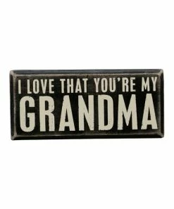 Primitives by Kathy | 'I Love That You're My Grandma' Block Sign