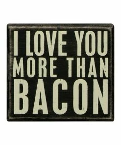 Primitives by Kathy | Primitives by Kathy 'More than Bacon' Box Sign