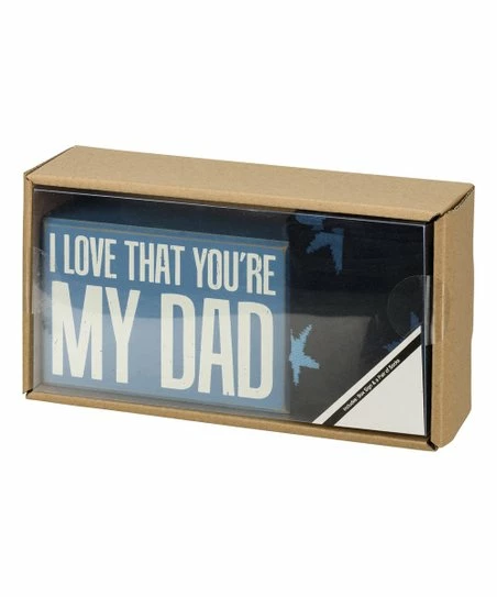 Primitives by Kathy | Blue & White 'I Love That You're My Dad' Box Sign Set - Adult