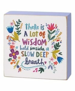 Primitives by Kathy | Blue & Orange 'Slow Deep Breath' Floral Box Sign