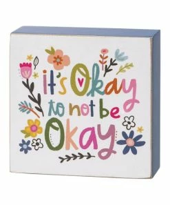 Primitives by Kathy | White & Pink 'It's Okay To Not Be Okay' Box Sign