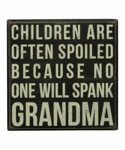 Primitives by Kathy | 'No One Will Spank Grandma' Block Sign