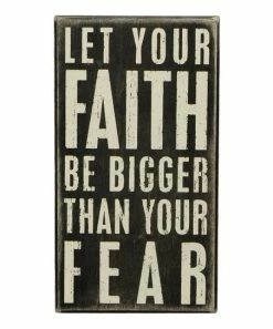 Primitives by Kathy | 'Faith Be Bigger' Box Sign