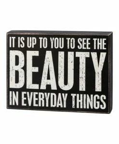 Primitives by Kathy | Black & White 'Beauty in Everyday Things' Block Sign