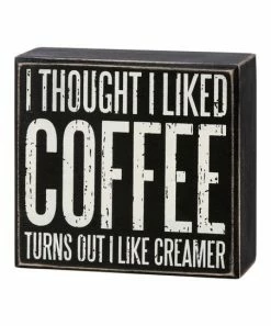 Primitives by Kathy | Black & White 'I Like Creamer' Block Sign