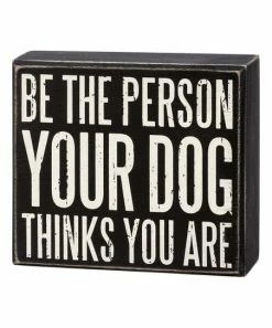 Primitives by Kathy | Black & White 'Be the Person' Box Sign