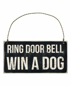 Primitives by Kathy | Black & White 'Win a Dog' Wall Sign