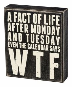 Primitives by Kathy | Black & White 'Fact Of Life' Box Sign