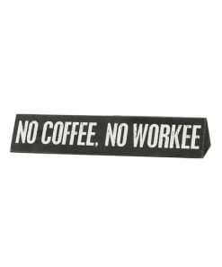 Primitives by Kathy | Black & White 'No Coffee' Desk Plate