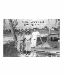 Primitives by Kathy | Black & White 'Getting Old' Greeting Card