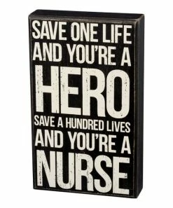 Primitives by Kathy | Black & White 'You're A Nurse' Box Sign