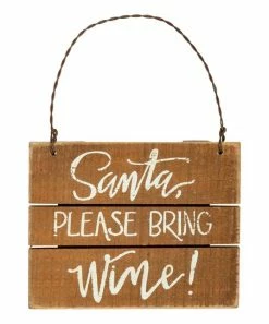 Primitives by Kathy | Beige 'Santa Please Bring Wine' Wood-Slat Sign Ornament