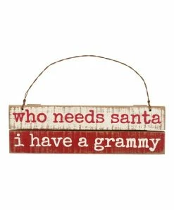 Primitives by Kathy | Red & White 'Who Needs Santa' Wood-Slat Sign Ornament