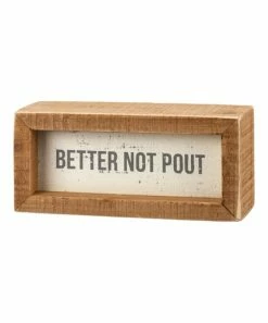 Primitives by Kathy | Brown & Black 'Better Not Pout' Inset Box Sign