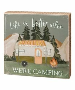 Primitives by Kathy | Green 'Life Is Better When We're Camping' Block Sign