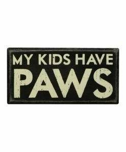 Primitives by Kathy | 'Kids Have Paws' Block Sign