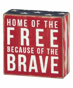 Primitives by Kathy | 'Home of the Free Because of the Brave' Box Sign