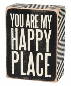 Primitives by Kathy | 'You Are My Happy Place' Wood Box Sign