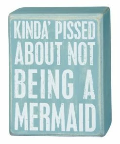 Primitives by Kathy | 'Not Being A Mermaid' Box Sign