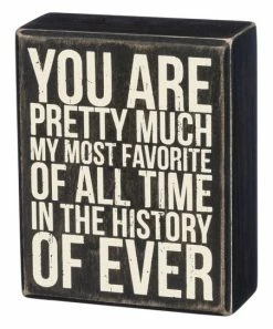 Primitives by Kathy | Black & White 'Most Favorite' Box Sign