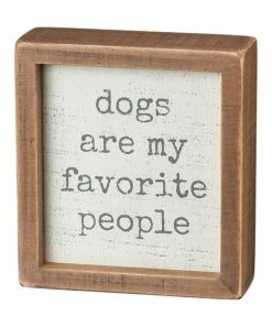 Primitives by Kathy | 'Dogs Are My Favorite People' Inset Box Sign