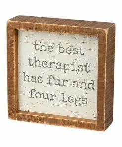 Primitives by Kathy | 'The Best Therapist Has Fur & Four Legs' Inset Box Sign
