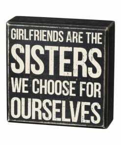Primitives by Kathy | 'Sisters We Choose' Box Sign