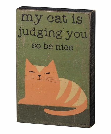 Primitives by Kathy | Green & Orange 'My Cat is Judging You' Box Sign
