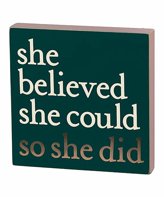 Primitives by Kathy | Teal & White Multicolor 'She Believed She Could So She Did' Box Sign