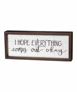 Primitives by Kathy | Black 'Everything Comes Out Okay' Inset Box Sign
