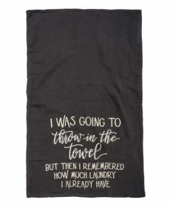 Primitives by Kathy | Gray 'Then I Remembered How Much Laundry' Hand Towel