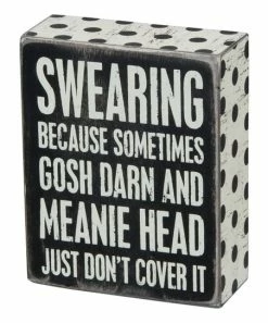 Primitives by Kathy | 'Swearing' Block Sign