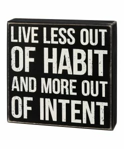 Primitives by Kathy | Black & White 'Live Less' Box Sign